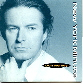 Don Henley - New York Minute